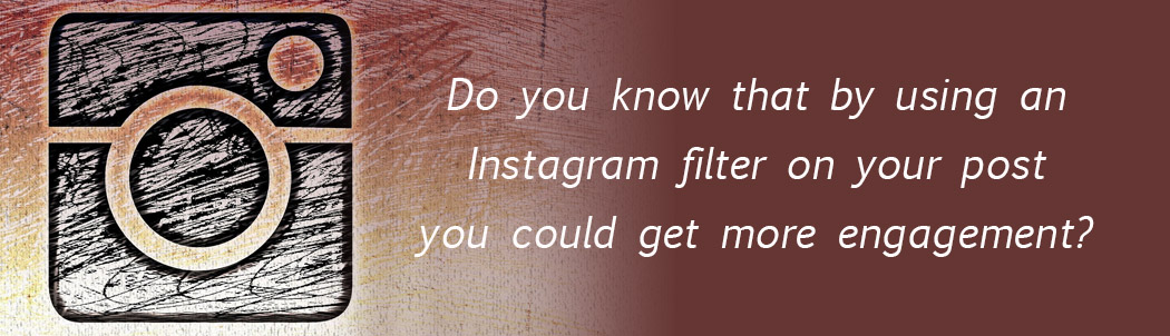 Instagram filters matter.